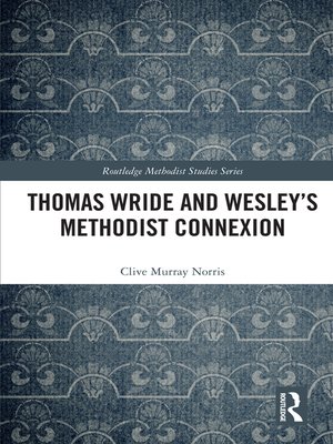 cover image of Thomas Wride and Wesley's Methodist Connexion